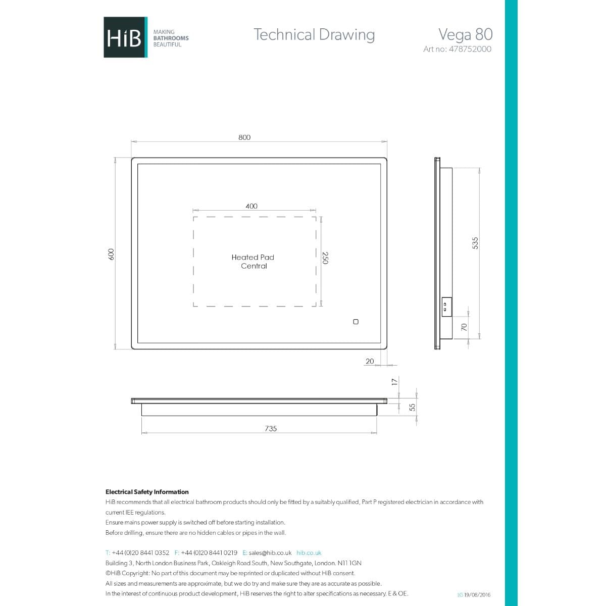 hib. Illuminated Mirror hib. Vega LED Illuminated Mirror